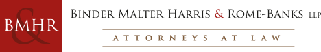 Binder Malter Harris & Rome-Banks LLP